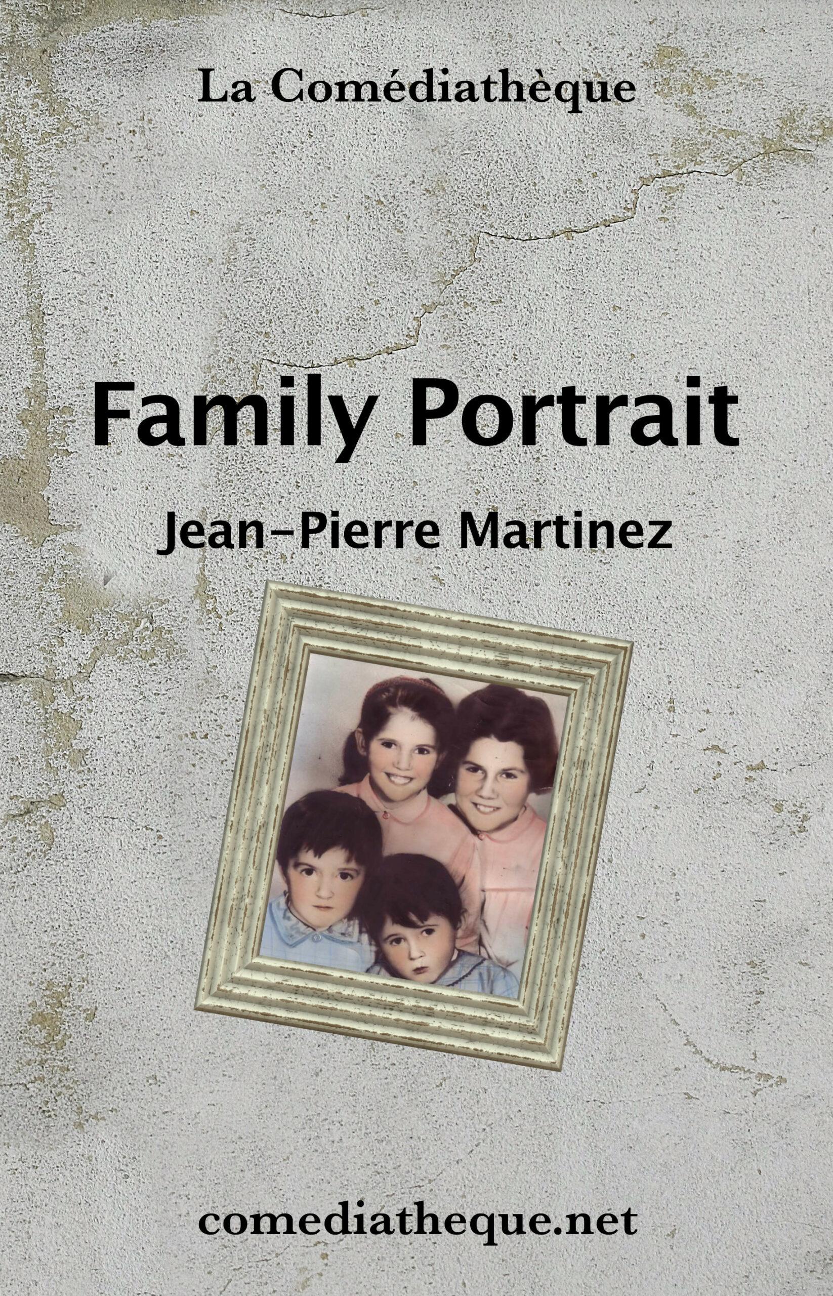 family-portrait-jean-pierre-martinez-playwright