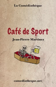 Café de Sport - Jean-Pierre Martinez
