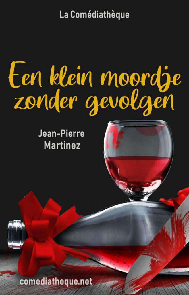 Een klein moordje zonder gevolgen Jean-Pierre Martinez