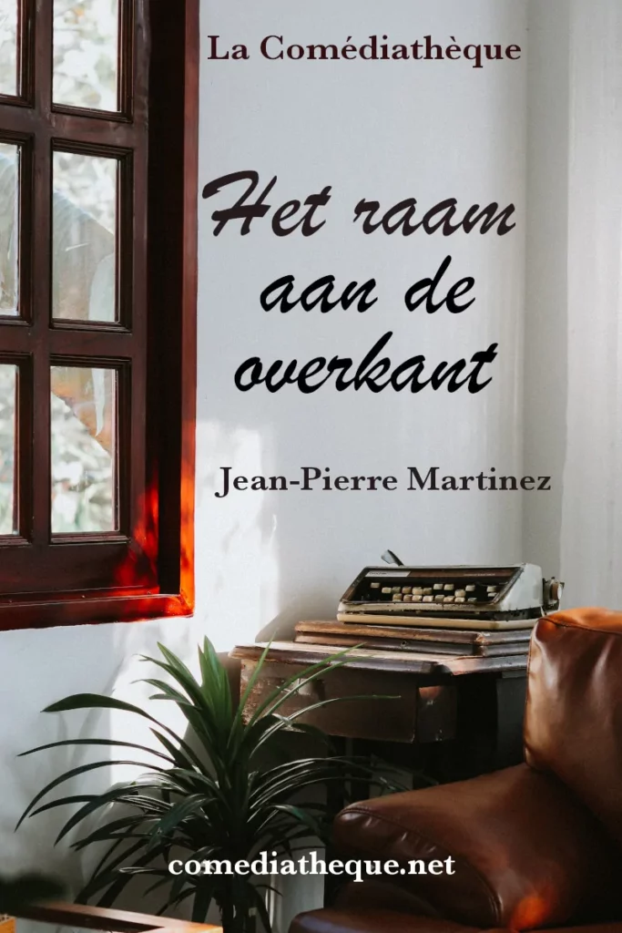 Het raam aan de overkant Jean-Pierre Martinez