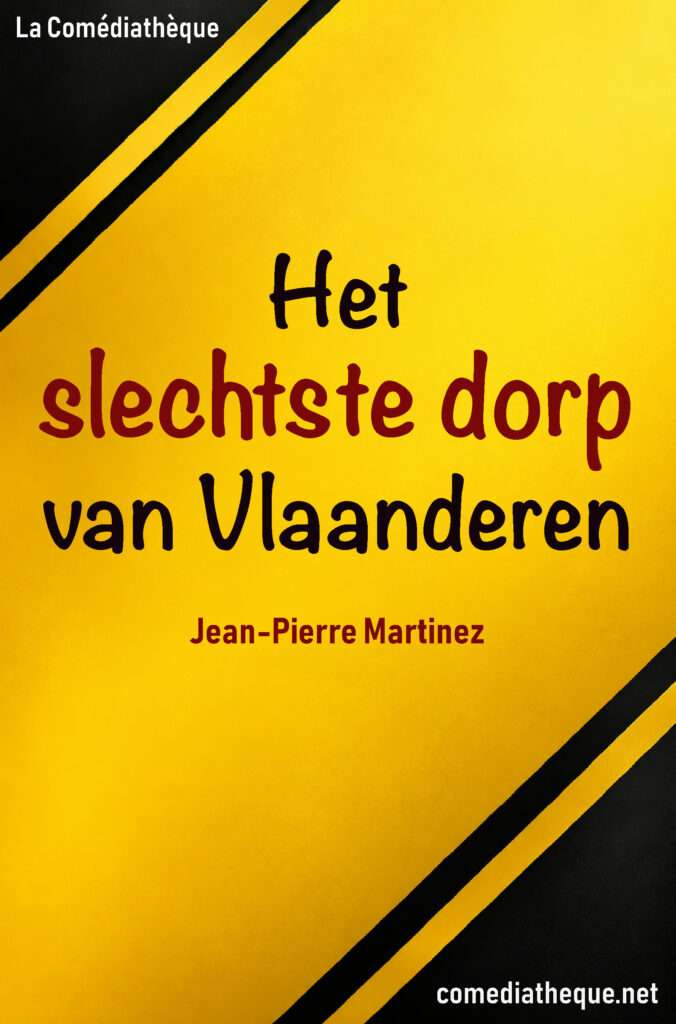Het slechtste dorp van Vlaanderen - Jean-Pierre Martinez