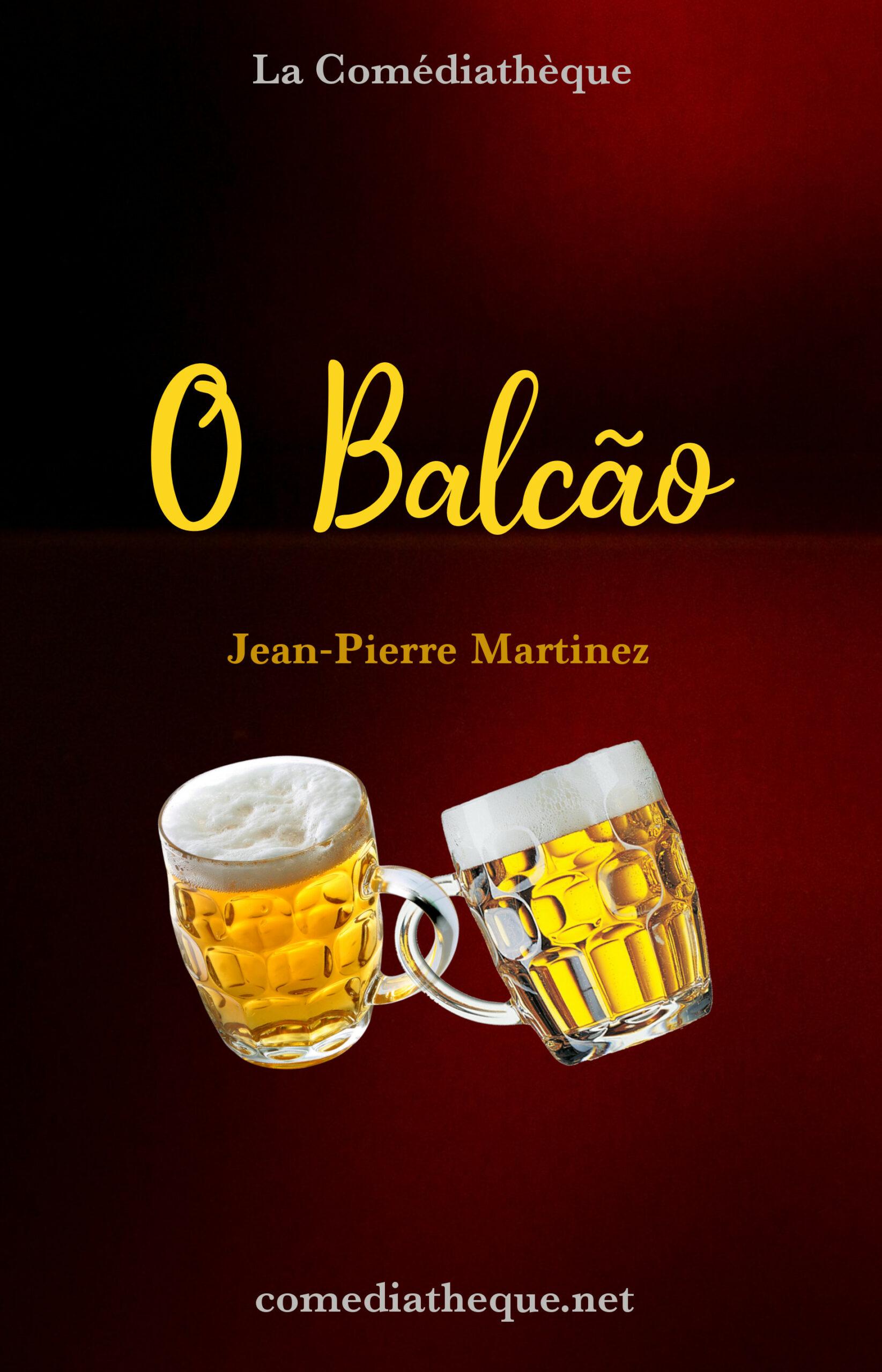 O Balcão - Jean-Pierre Martinez