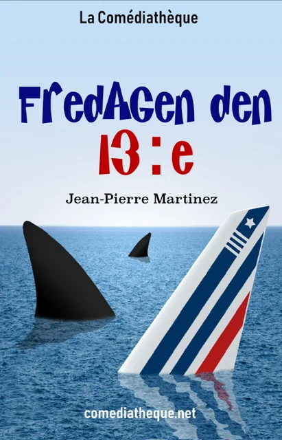 Fredagen den 13:e - Jean-Pierre Martinez