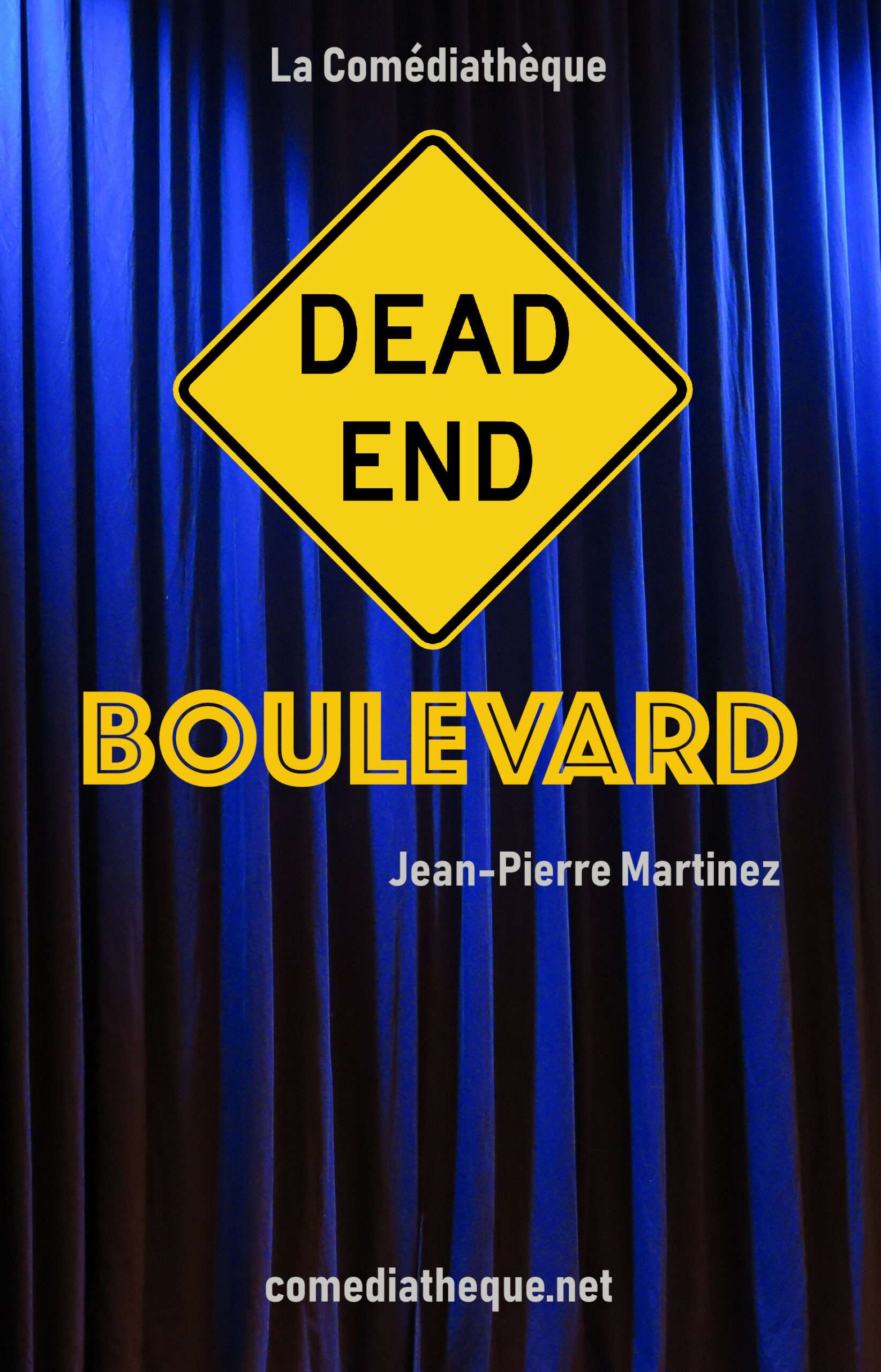 Dead End Boulevard