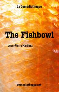 The Fishbowl