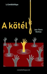 A kötél - Jean-Pierre Martinez