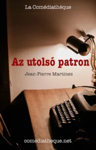 Az utolso patron - Jean-Pierre Martinez
