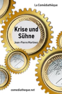 Krise und Sühne - Jean-Pierre Martinez