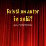 Există un autor în sală?