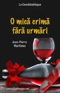 O mică crimă fără urmări - Jean-Pierre Martinez