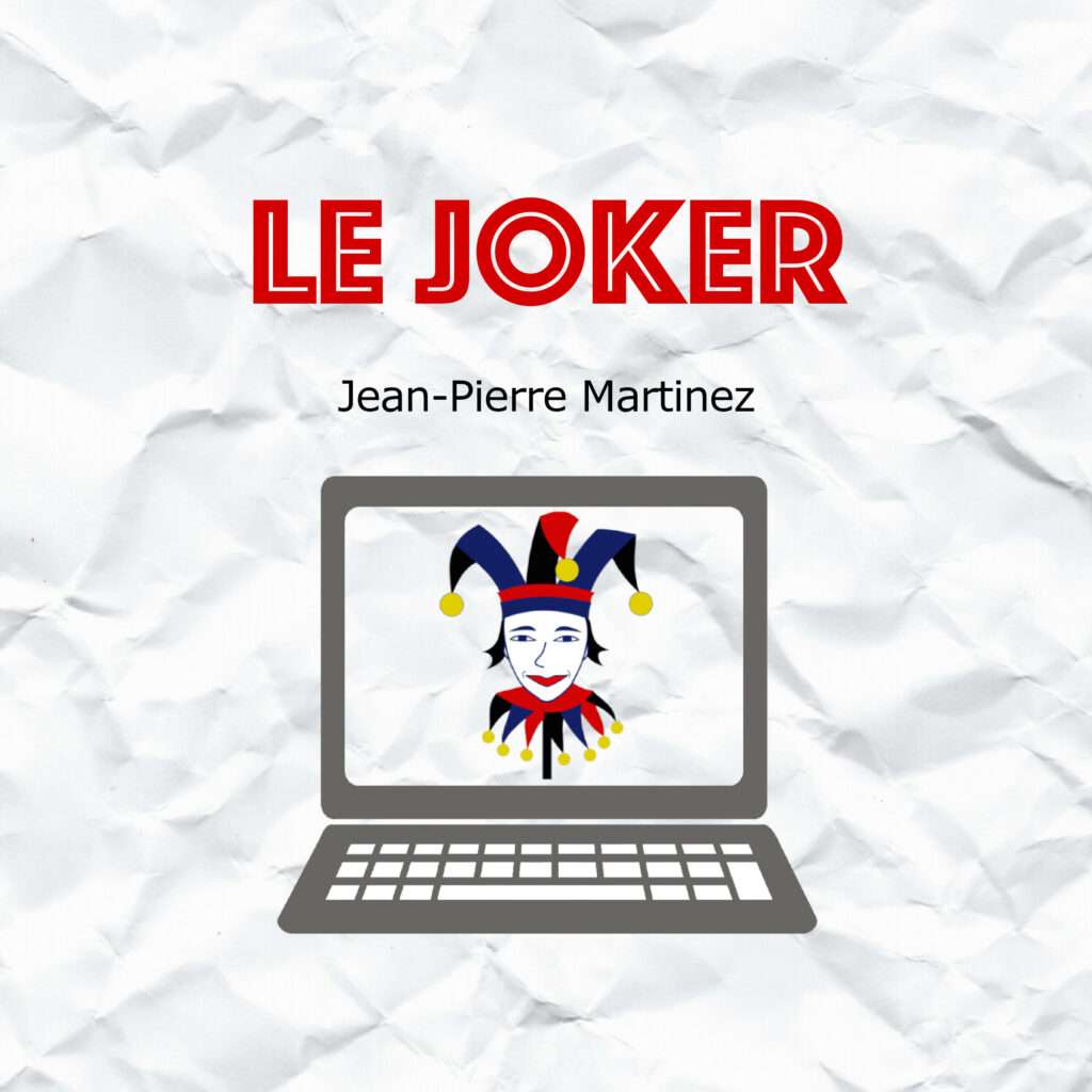 Le Joker la chanson de la pièce
