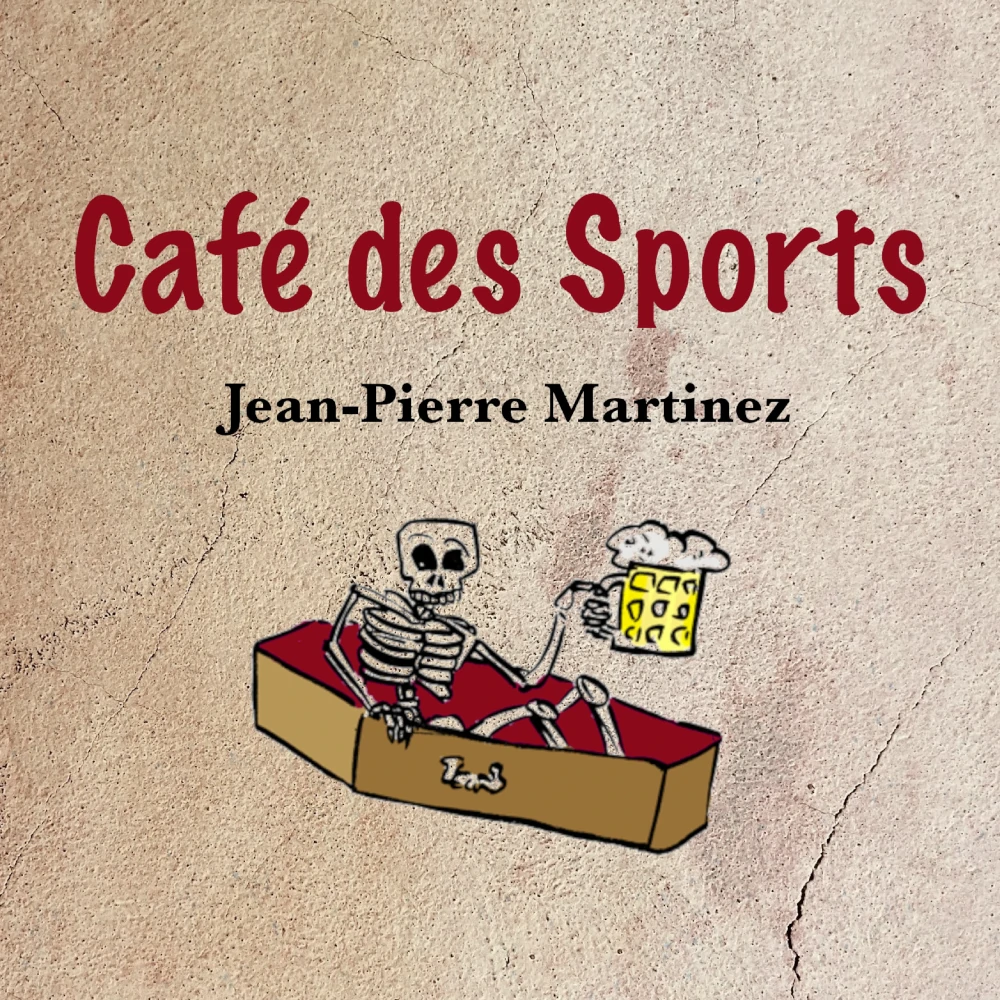 Café des sports, la chanson de Jean-Pierre Martinez
