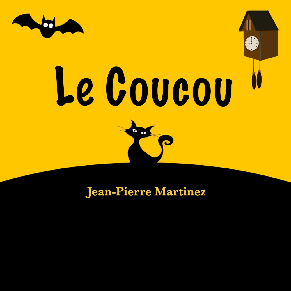 Le coucou, la chanson de Jean-Pierre Martinez
