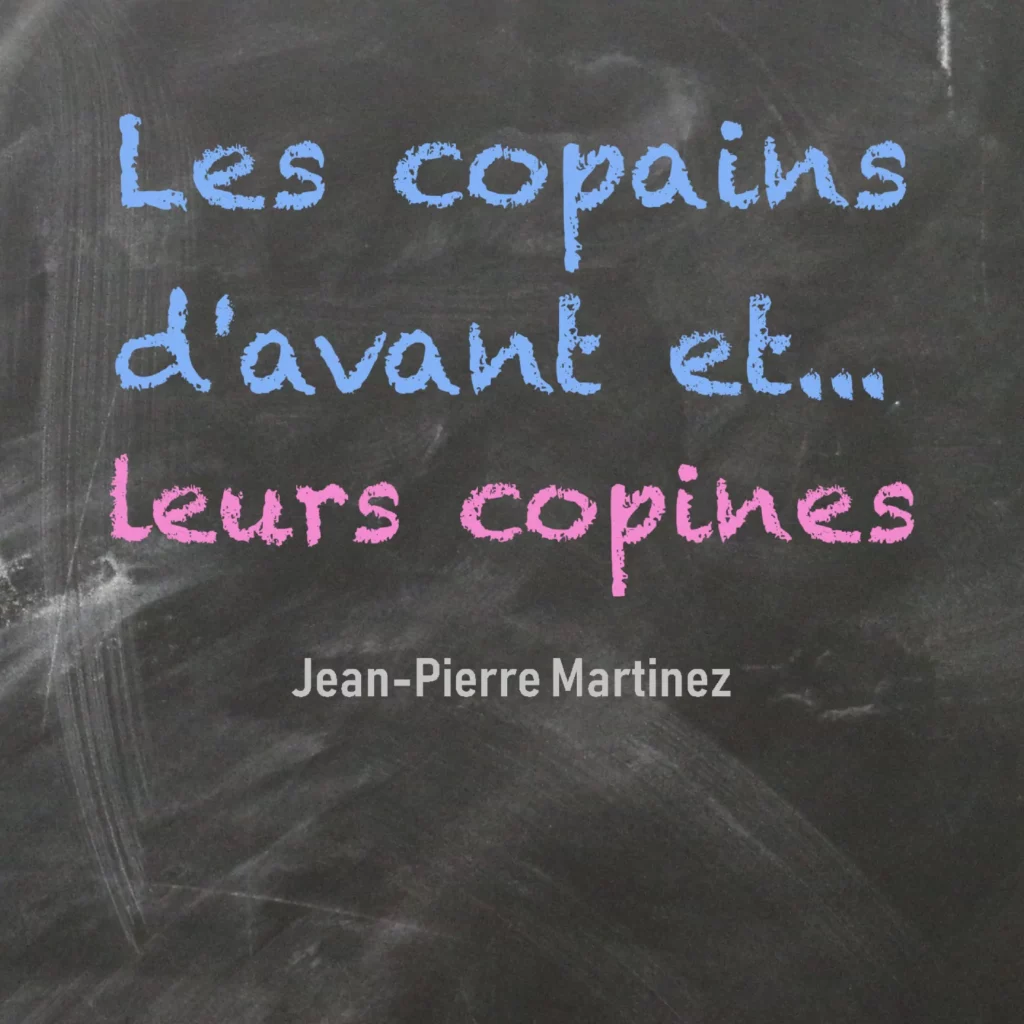 Les copains d'avant... et leurs copies, la chanson