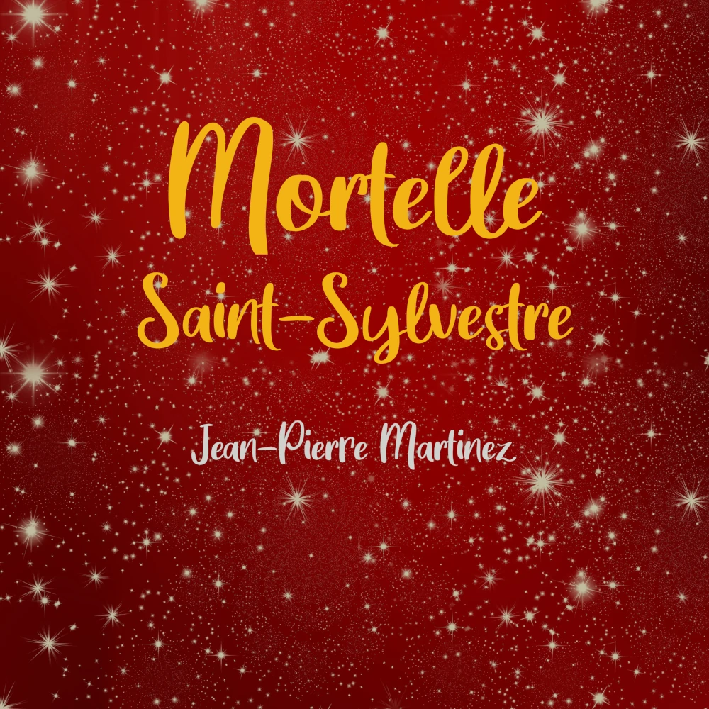 Mortelle Saint-Sylvestre, la chanson