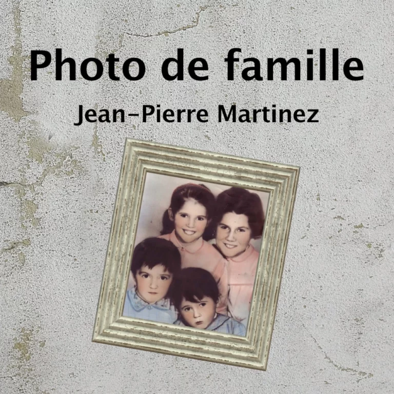 Photo de famille Jean-Pierre Martinez la chanson