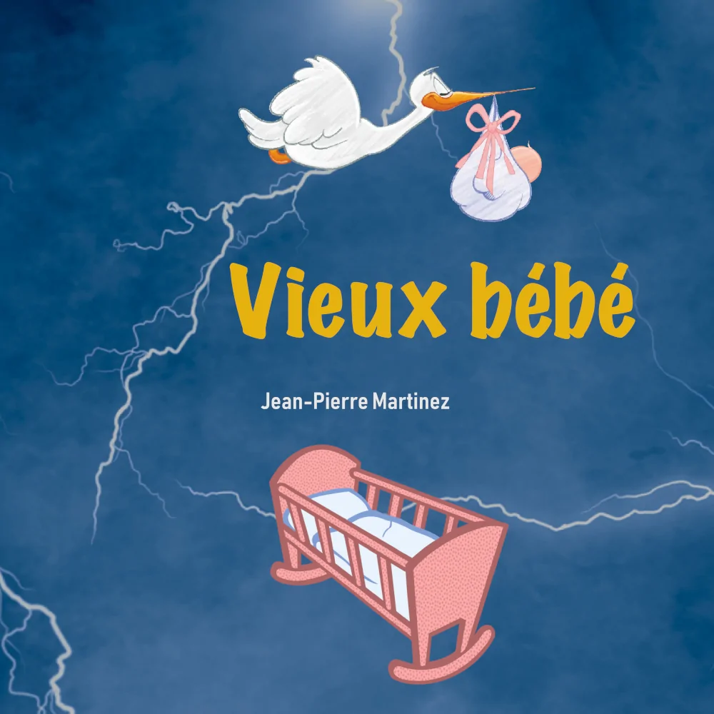 Cover de la chanson Vieux bébé de Jean-Pierre Martinez