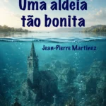 Uma aldeia tão bonita