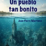 Un pueblo tan bonito