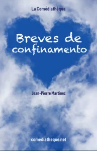 Breves de confinamento de Jean-Pierre Martinez