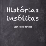Histórias insólitas