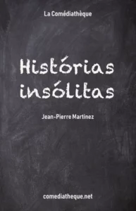 Histórias insólitas