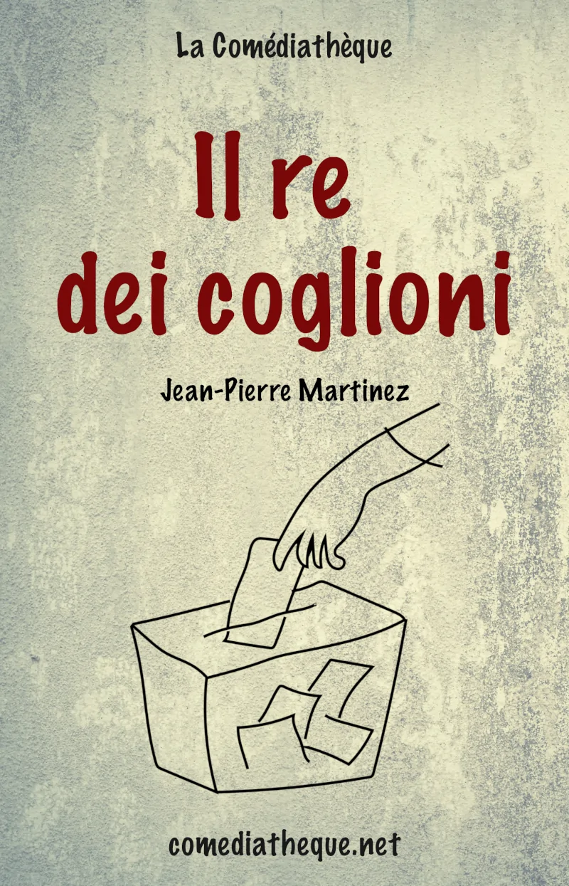 Il re dei coglioni di Jean-Pierre Martinez