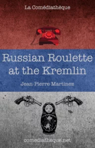 Russian roulette at the Kremlin by Jean-Pierre Martinez
