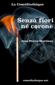 Senza fiori né corone Jean-Pierre Martinez