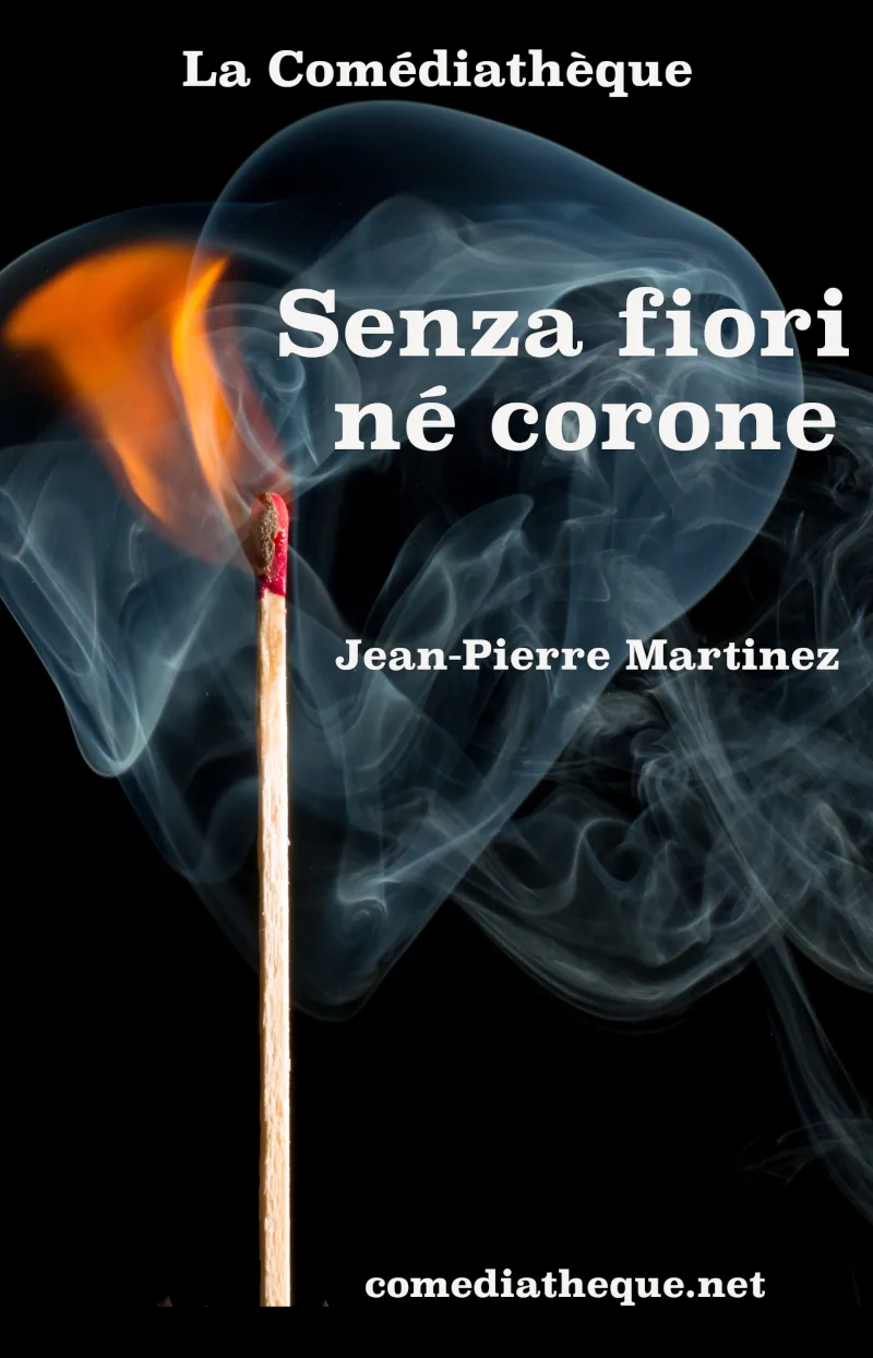 Senza fiori né corone Jean-Pierre Martinez